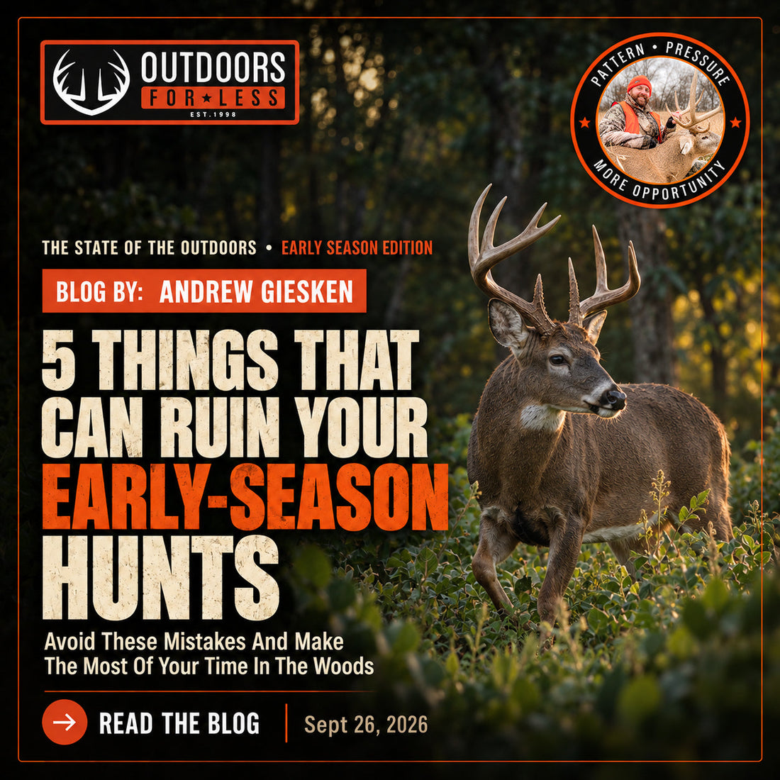 5 Things That Can Ruin Your Early Season Hunts